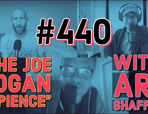 #440: “The Joe Rogan Expeience” with Ari Shaffir