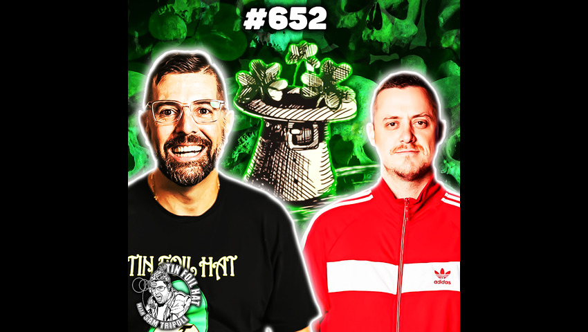 TFH #652: St. Patrick’s Genocide And Other Weird Conspiracies With Colum Tyrrell