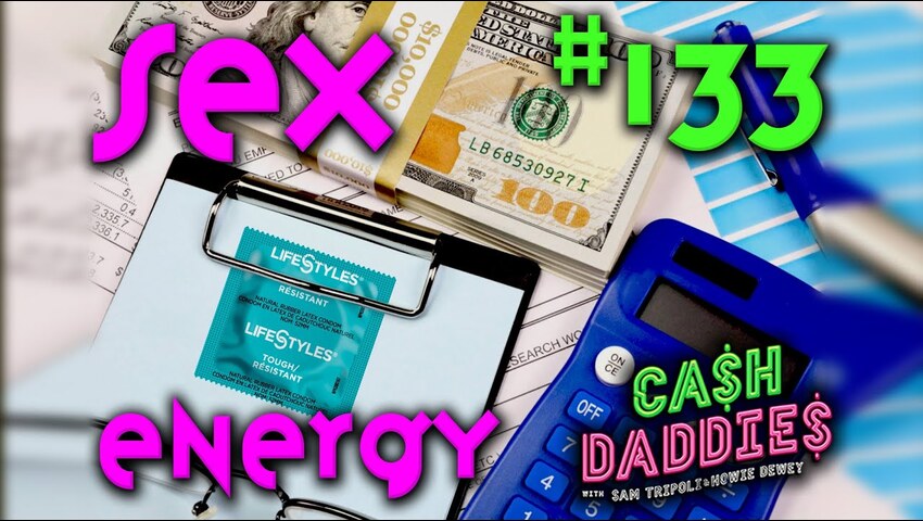 Cash Daddies 133: “Sex Energy and Money” with Aasha T.