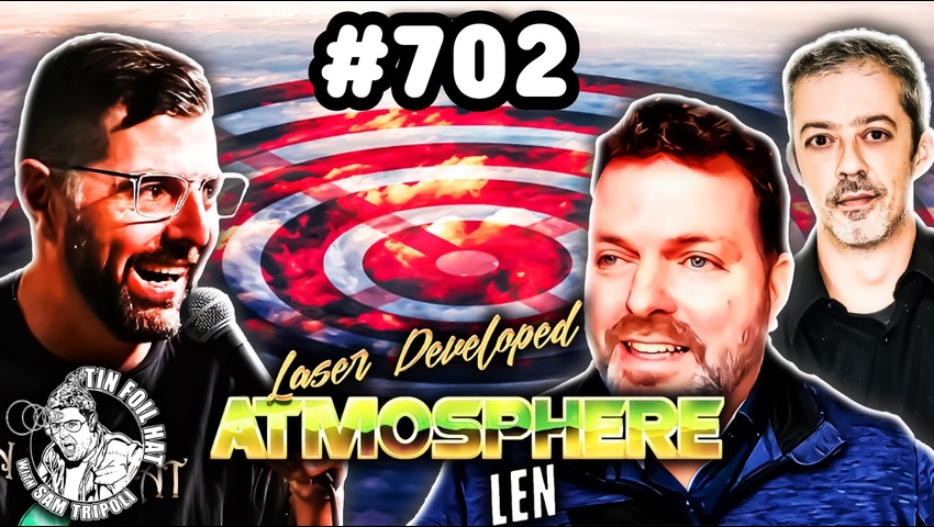 TFH #702: The Mothra Effect Of Laser Developed Atmosphere Systems On Weather With Jim Lee and Topher Gardner