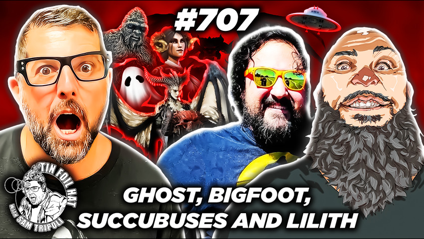 TFH #707: Ghosts, Bigfoot, UFOs, Succubuses and Lilith with the Reality Czars’ The Paranoid American and Nathan Chavoya