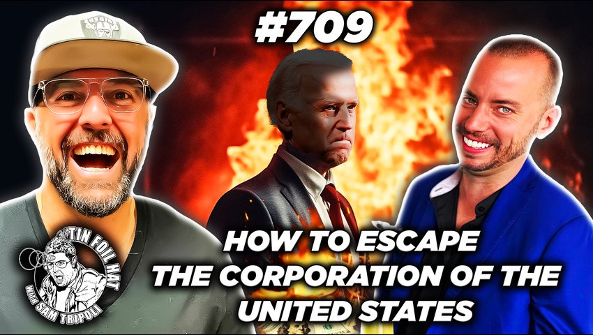 TFH #709: How To Escape The Corporation Of The United States With Brandon Joe Williams