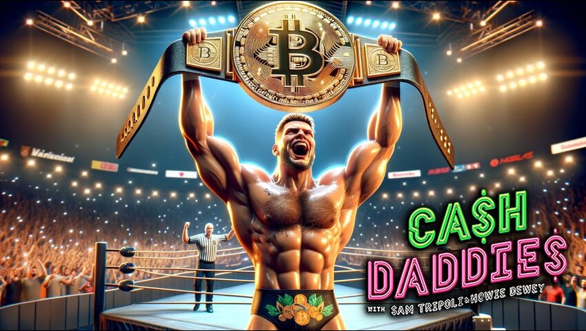 Cash Daddies #168: “Celsius Finally Pays!” + WWE/UFC Future + Super Bowl Ads + Bud Light Regaining Trust?