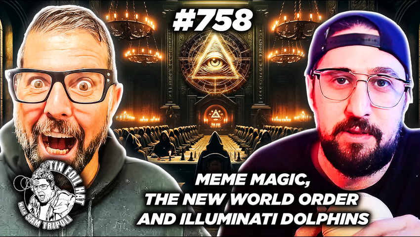 TFH #758:  Meme Magic, The New World Order and Illuminati Dolphins with DoeNut Factory