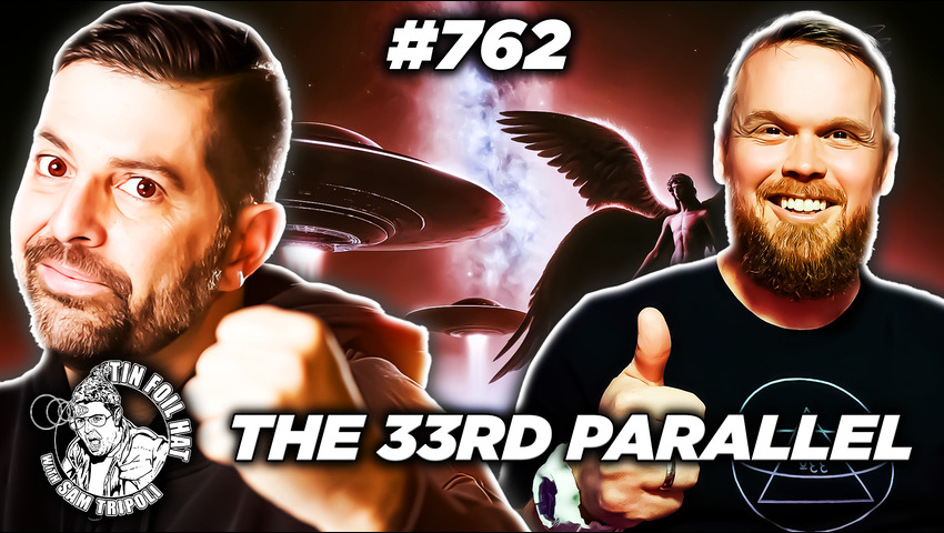 TFH #762:  The 33rd Parallel With Bradley Lail