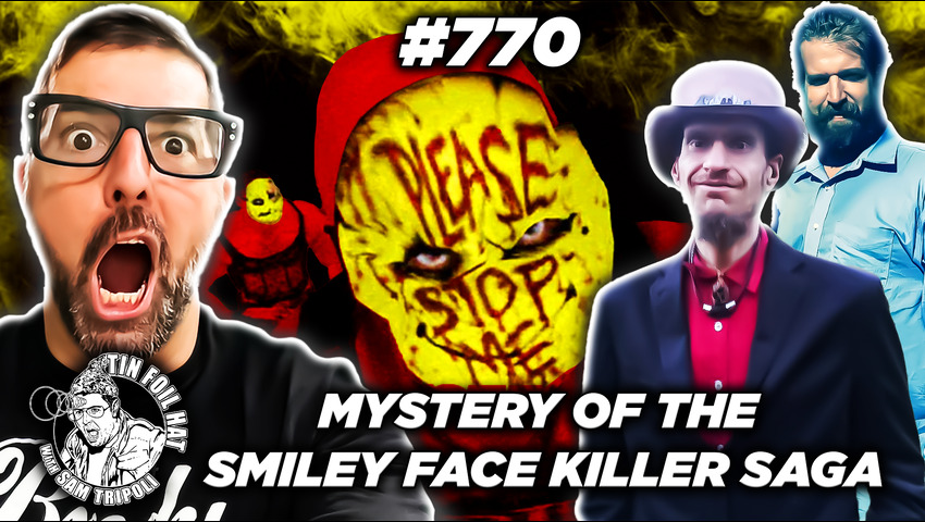 TFH #770:  Mystery Of The  Smiley Face Killer Saga With William Ramsey And Recluse