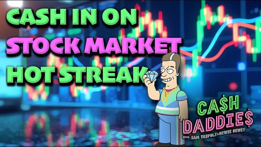 Cash Daddies 189: Cash in on Market Hot Streak + Combating Retail Theft + Massive Layoffs Ahead