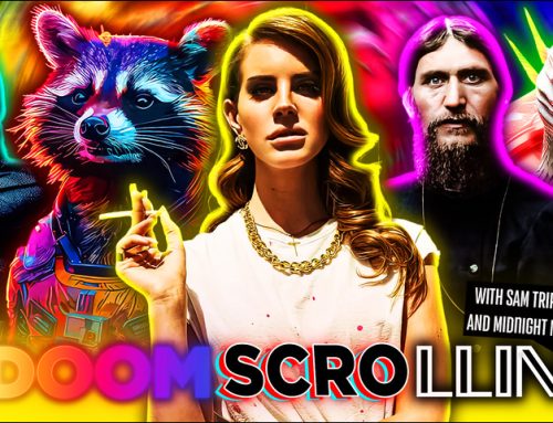 Doomscrollin: Lana Del Ray, Batman, Rasputin, Space Raccons And White Dracos (10/7/25)