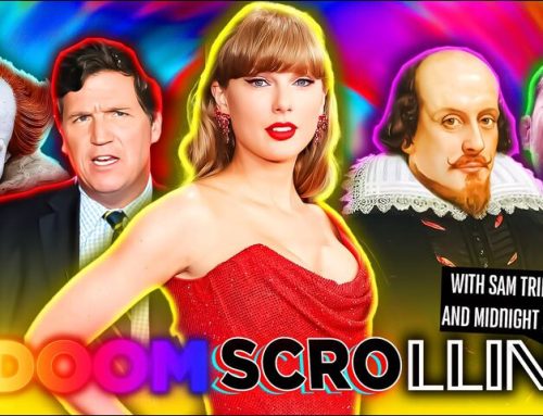Doomscrollin: Taylor Swift, Tucker Carlson, Pennywise, Shakespeare and Trans Shapiro (11/18/25)