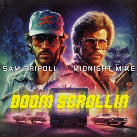 Doomscrollin with Sam Tripoli and Midnight Mike