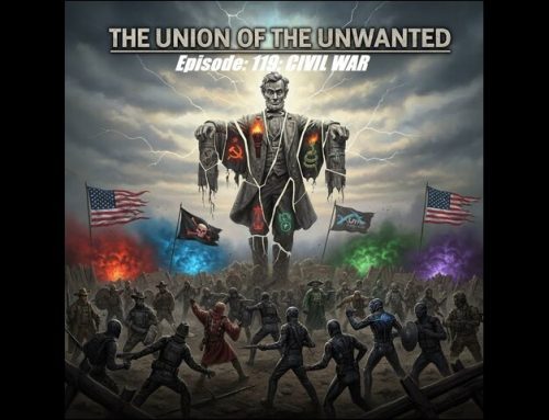 The Union Of The Unwanted: 119: CIVIL WAR