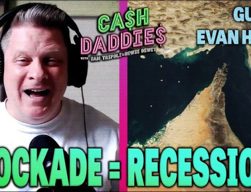 Cash Daddies 262: Could Trump’s Blockade Cause A Worldwide Recession? + America/United Merger Rumors
