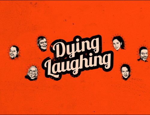 Dying Laughing: The Greatest Documentary on Stand-Up Comedy