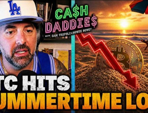 Cash Daddies – Cash Daddies 273- Bitcoin Hits Summer Low (6-29-26)