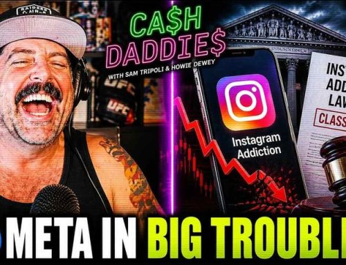 Cash Daddies #279: Facebook Getting Sued For Causing Doomscrolling (8/24/26)