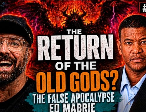 TFH #1018:  The Return Of The Old Gods And The False Apocalypse With Ed Mabrie