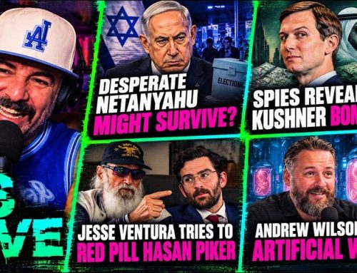 BS Live: Kushner Spy Bombshell + Netanyahu Survives + MidTermMania + Jesse Ventura Red Pills Hasan